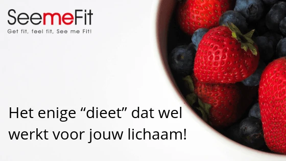 Het enige “dieet” dat wel echt werkt voor jouw lichaam